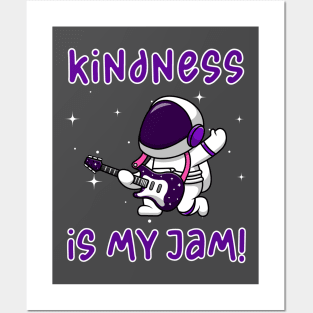 Kindness is My Jam with Astronaut in Space Suit Playing Guitar Posters and Art